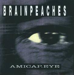 Brainpeaches : Amicap. Eye